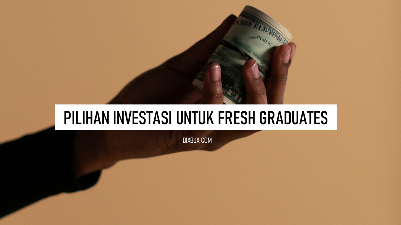 Investasi untuk fresh Graduates